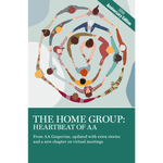 The Home Group: Heartbeat of AA