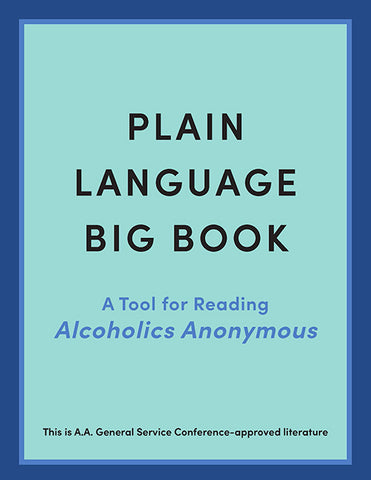 Plain Language Big Book (Coming Soon)