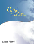 Came To Believe Large Print
