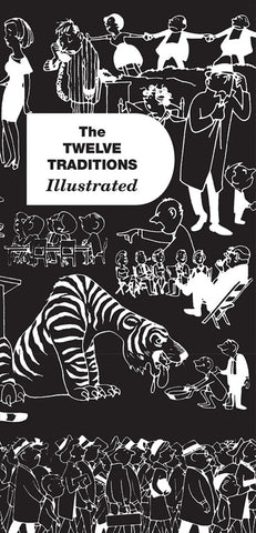 Twelve Traditions Illustrated