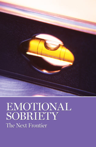 Emotional Sobriety - The Next Frontier