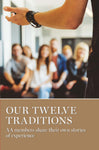 Our 12 Traditions