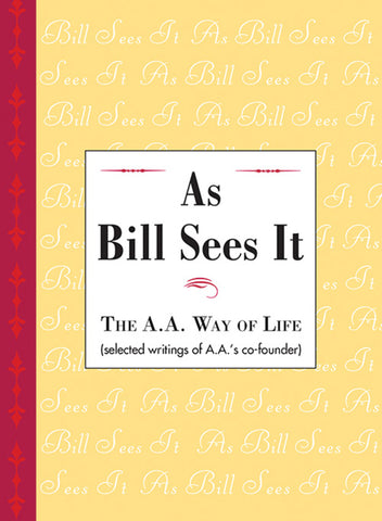 As Bill Sees It Soft Cover
